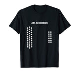 Air Accordion funny t-shirt