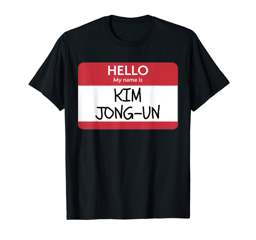&quot;Hello My Name Is Kim Jong-Un&quot; Funny Halloween T-Shirt