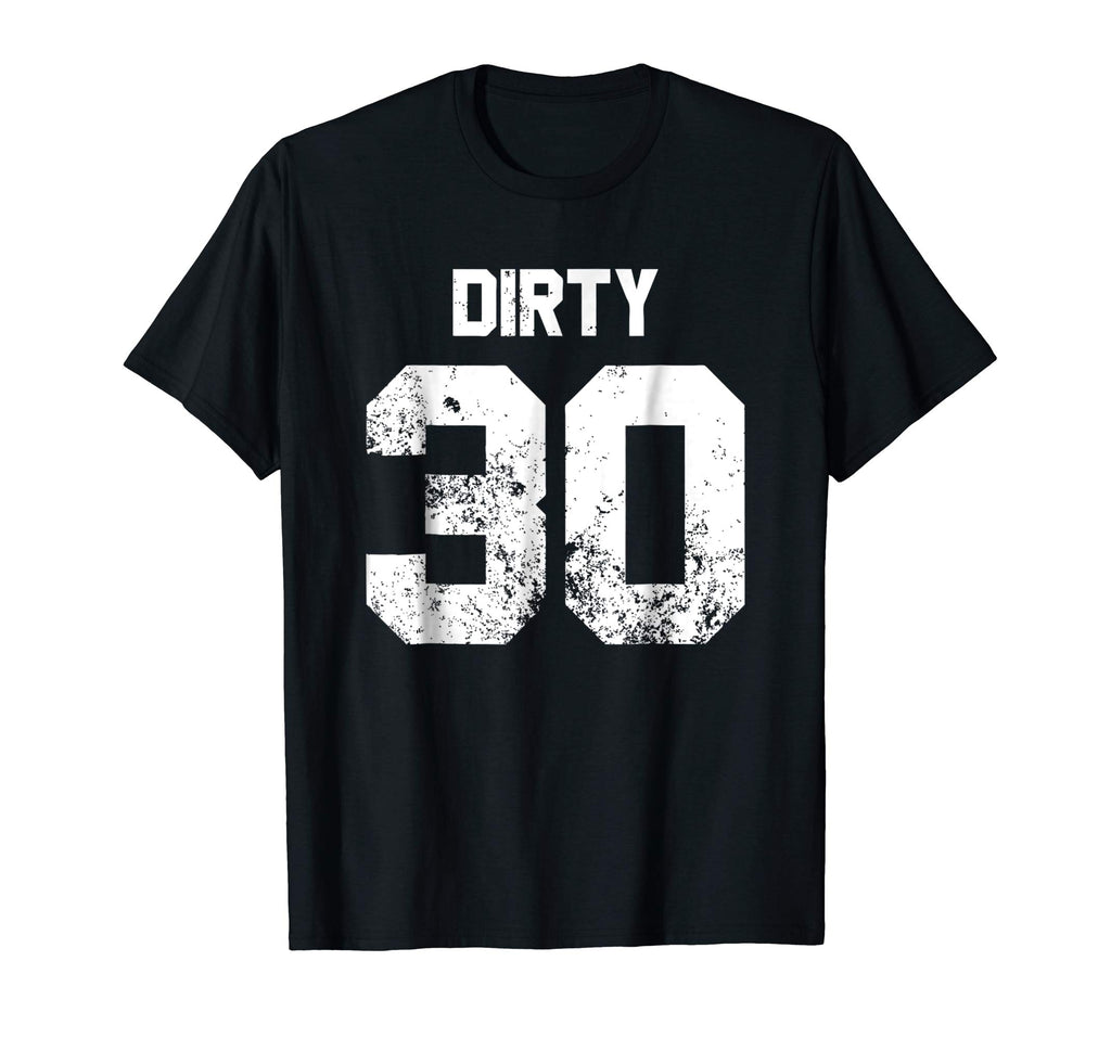 Dirty 30 30th Birthday Funny Jersey Style shirt