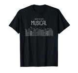 &quot;I Wish Life Was A Musical&quot; Funny Musical Theater T-Shirt