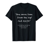 One more time from top, 5,6,7,8 funny Dance Teacher T-Shirt