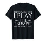 Funny Trumpet Player Shirt, Great Trumpeter T shirt.