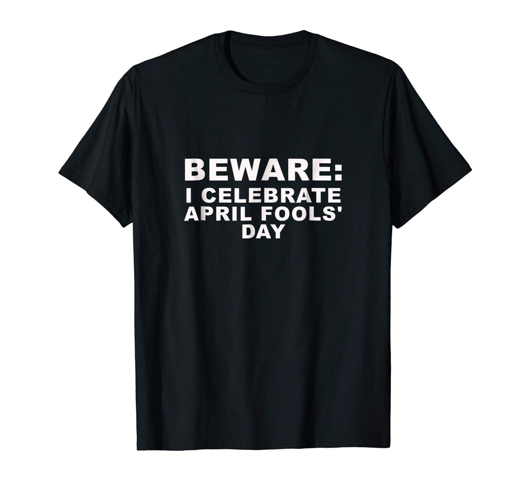 April Fools Shirt | Funny April Fools T Shirt