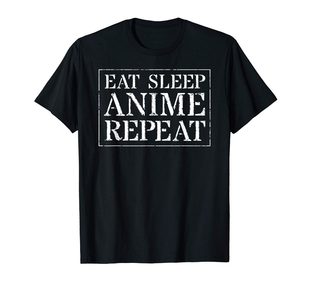Anime T Shirt For Funny Men &amp; Women: Eat Sleep Anime Repeat