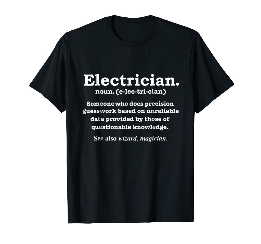 Funny Electrician Definition T-shirt Electrical engineer