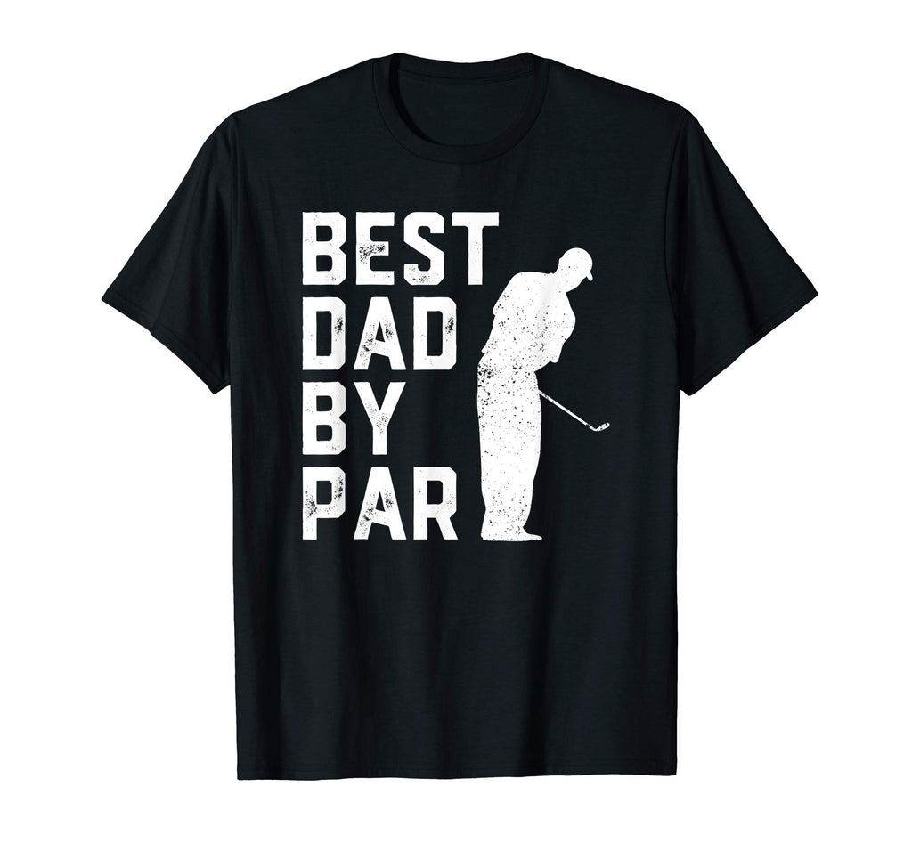 Mens Father's Day Best Dad By Par Funny Golf Lover Gift T-Shirt