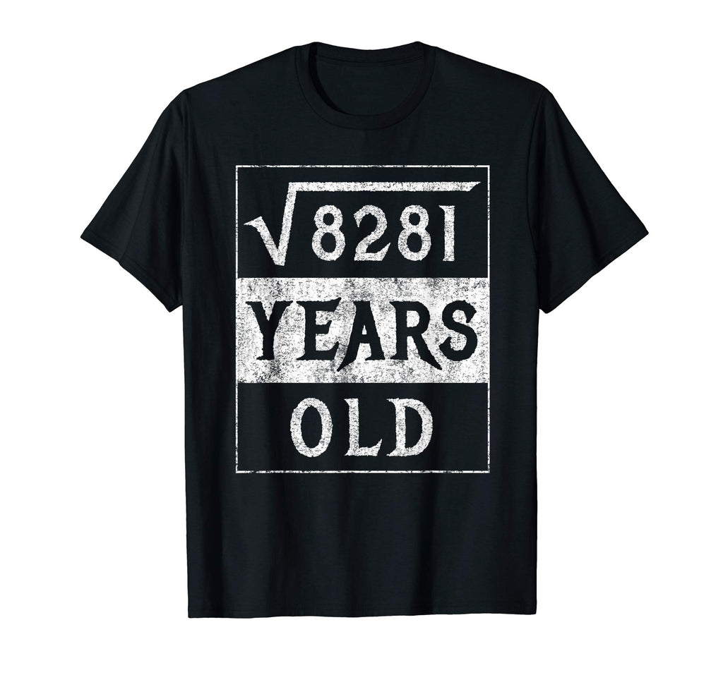 91st Birthday Gift Square Root 91 Yr Years Old Funny Shirt