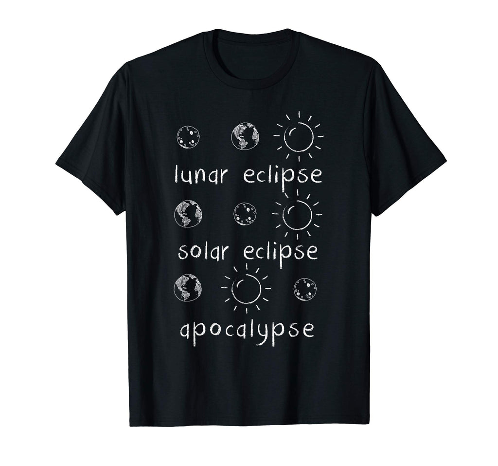 Lunar Solar Eclipse and Apocalypse Funny Science T-shirt