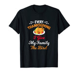 Adult Humor Thanksgiving T-Shirt Funny Friendsgiving T Shirt