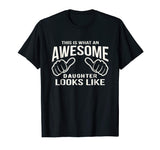 Awesome Daughter Shirt - Daughter T-Shirt Funny Girl's Gift