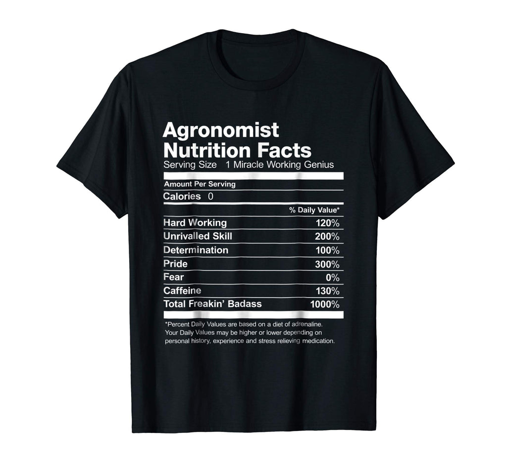 Agronomist Nutrition Facts Funny Gift T-Shirt
