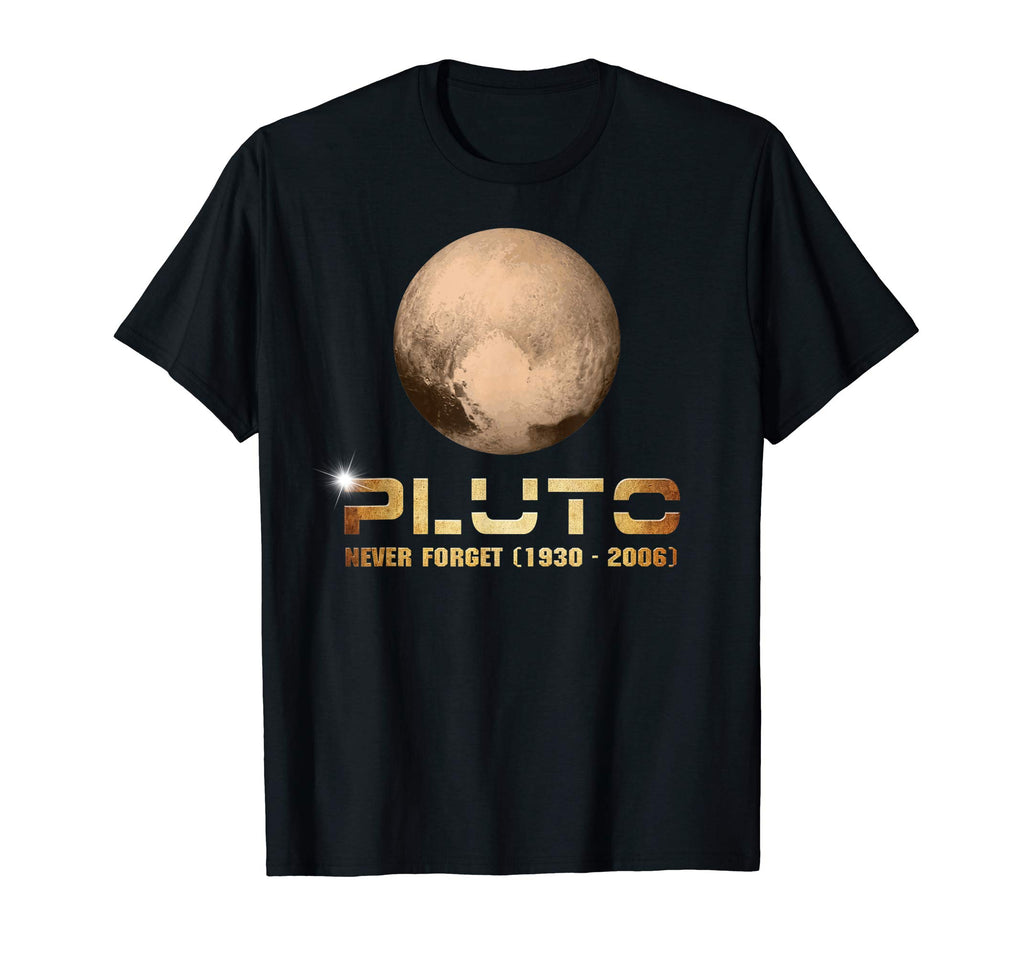 &quot;Pluto Never Forget&quot; Funny Astronomy Space Nerd T-shirt