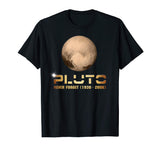 &quot;Pluto Never Forget&quot; Funny Astronomy Space Nerd T-shirt
