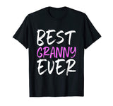 Best Granny Ever Funny Gift T-Shirt