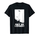 alien abduction T-Shirt Funny GET IN LOSER