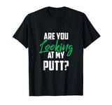 funny Golf T-shirt Golf Pun Gift for Golfing Golfer Men