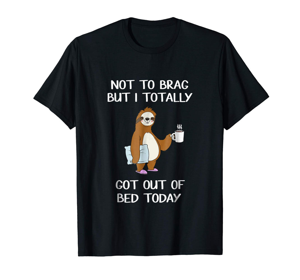 Funny Sloth T-Shirt Sleepy Pajama T Shirt Got Out Of Bed Tee