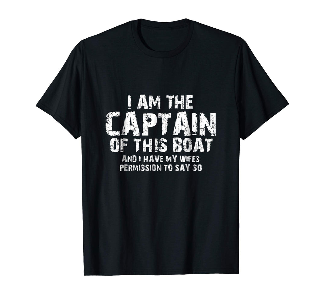 Funny Boat Sailing T Shirt I Am The Captain Of This Boat