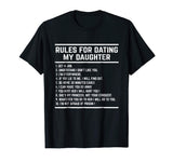 Rules For Dating My Daughter shirt Funny