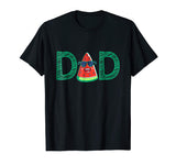 Dad Watermelon T-Shirt - Funny Summer Melon Fruit Cool Tee