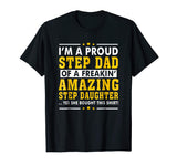 Funny Step Dad Shirt Fathers Day Gift Step Daughter Stepdad