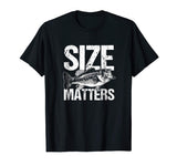 Funny Size Fishing Matters T-Shirt Bass Love Fish Tee Gift