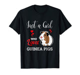 Just a Girl Who Loves Guinea Pigs - Funny Animal T-Shirt