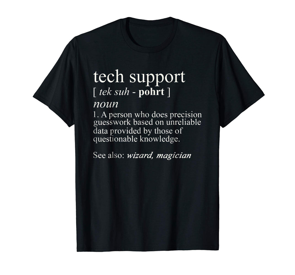 Tech Support Definition Shirt, Funny Cute Computer Nerd Gift