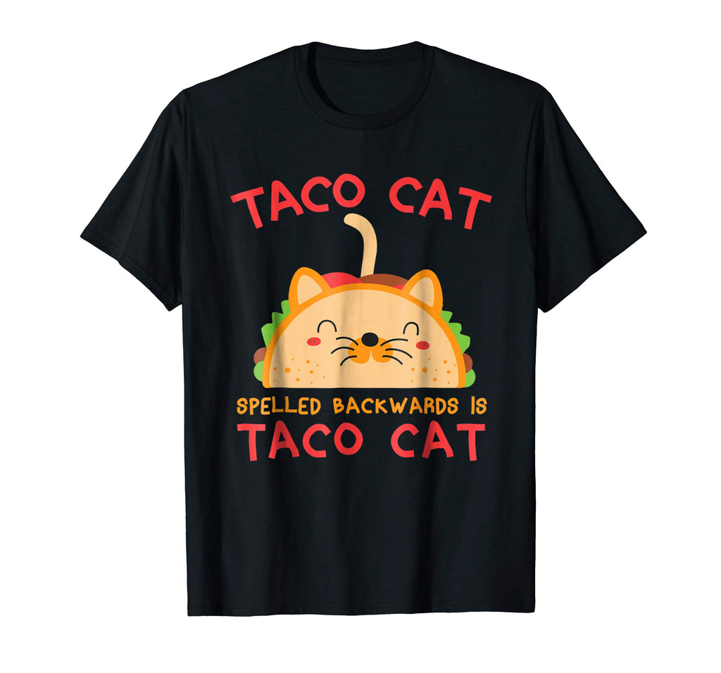 Taco Cat Spelled Backwards Is Taco Cat Shirt Funny Gift