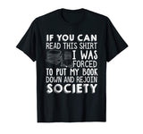 If You Can Read This Book Lovers Novel Reading Funny T shirt