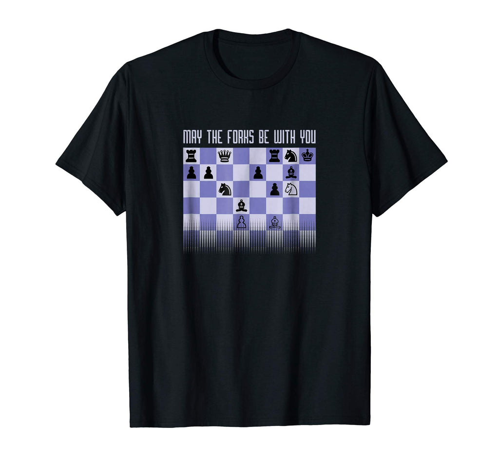 &quot;May the Forks&quot; Funny Chess T-Shirt
