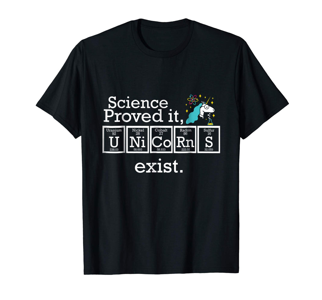 Science Proved It Unicorns Exist Periodic Table Funny Shirt