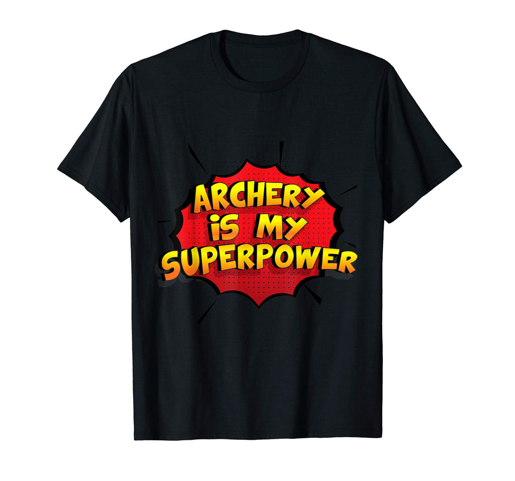 Archery is my Superpower T-Shirt Funny Archery Shirt