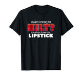 What's Under My Kilt? On a Good Day... Funny Kilt Shirt