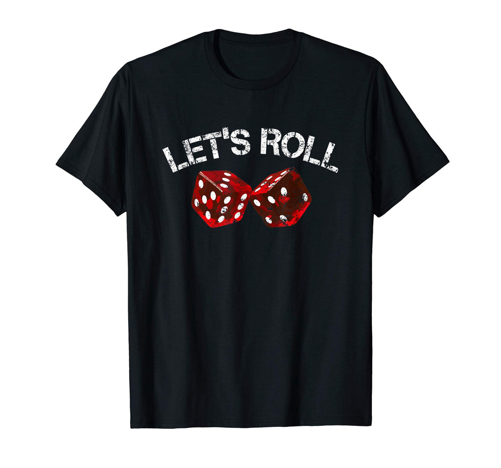 Let's Roll Funny Red Dice Craps T-Shirt