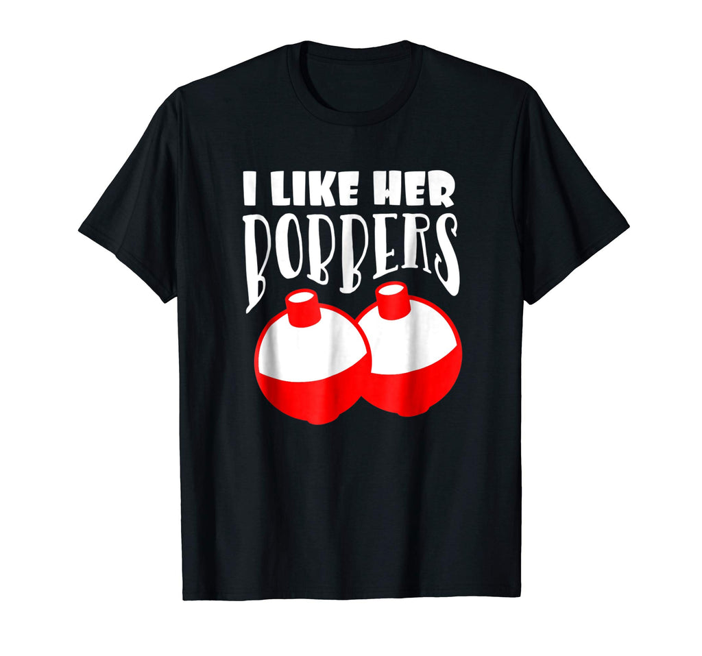 Men's I Like Her Bobbers T-Shirt Funny Fishing Couples Gifts