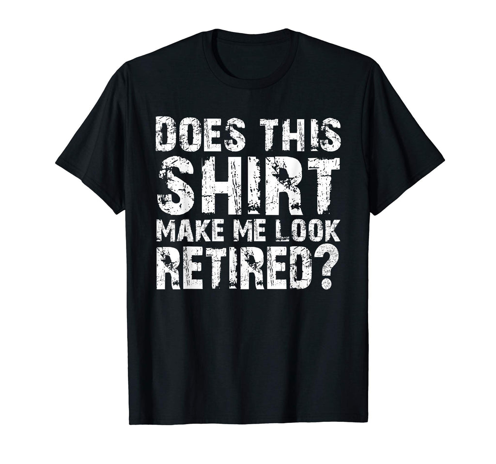 Retirement Gifts for Men Funny Retirement Shirt For Party