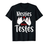 Bestie Before Testes Funny BFF Valentines Day Tshirt Gifts