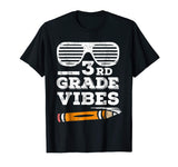 3rd Grade Vibes T-Shirt Funny Third Grade Back To School Tee