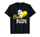 Funny Ball Mom Softball Baseball T-Shirt