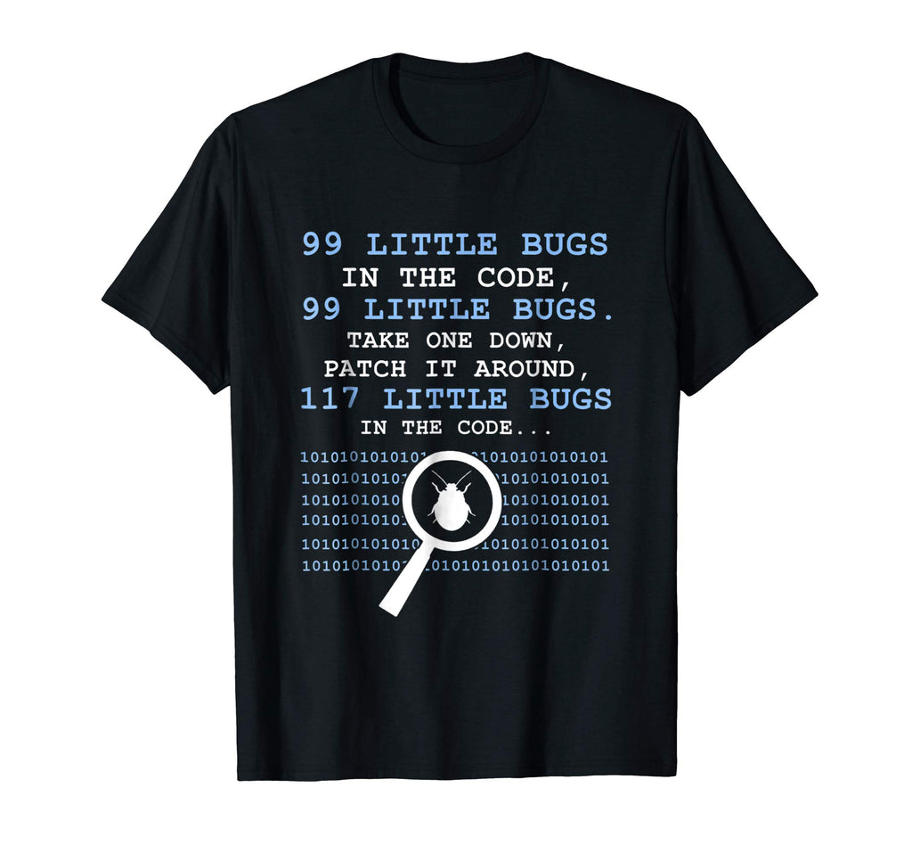 99 Little Bugs In The Code T-shirt - Funny tshirt