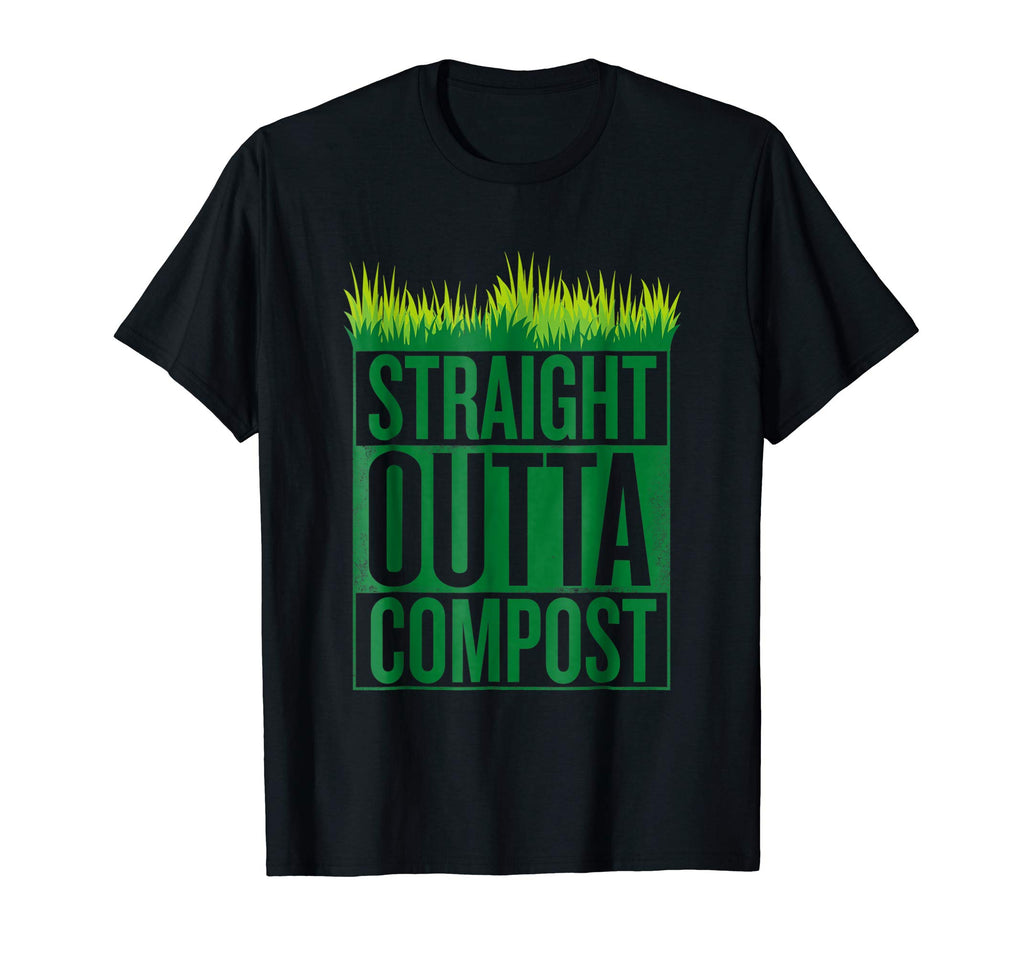 Straight Outta Compost Funny Mulch Composting T-Shirt