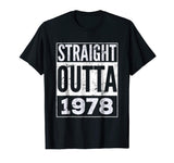 Adult Straight Outta 1978 T-Shirt Funny Birthday Gift Tshirt