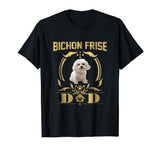 Bichon Frise Dad Funny Shirt - Father's Day Gift Tee