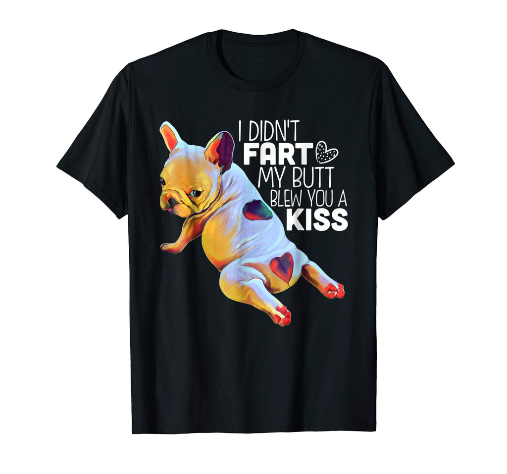 French bulldog shirt - Funny T-shirt