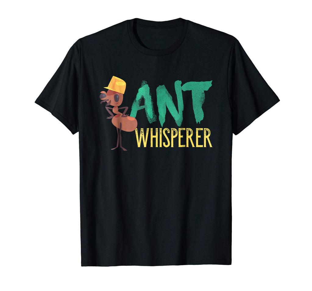 Ant Whisperer Funny Bug Insect T-Shirt