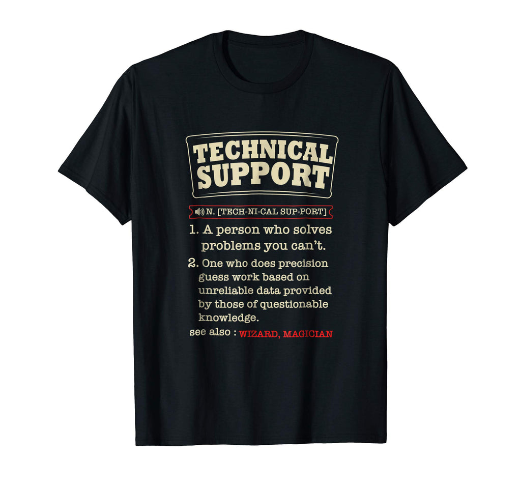 Tech Support Definition Shirt-Funny Computer Nerd Gift Shirt