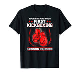 Kickboxing Lesson is Free T-Shirt | Funny Martial Art Gift