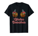 Coconut Bra Flower Boobs | Hawaii Aloha Beaches Funny Shirt
