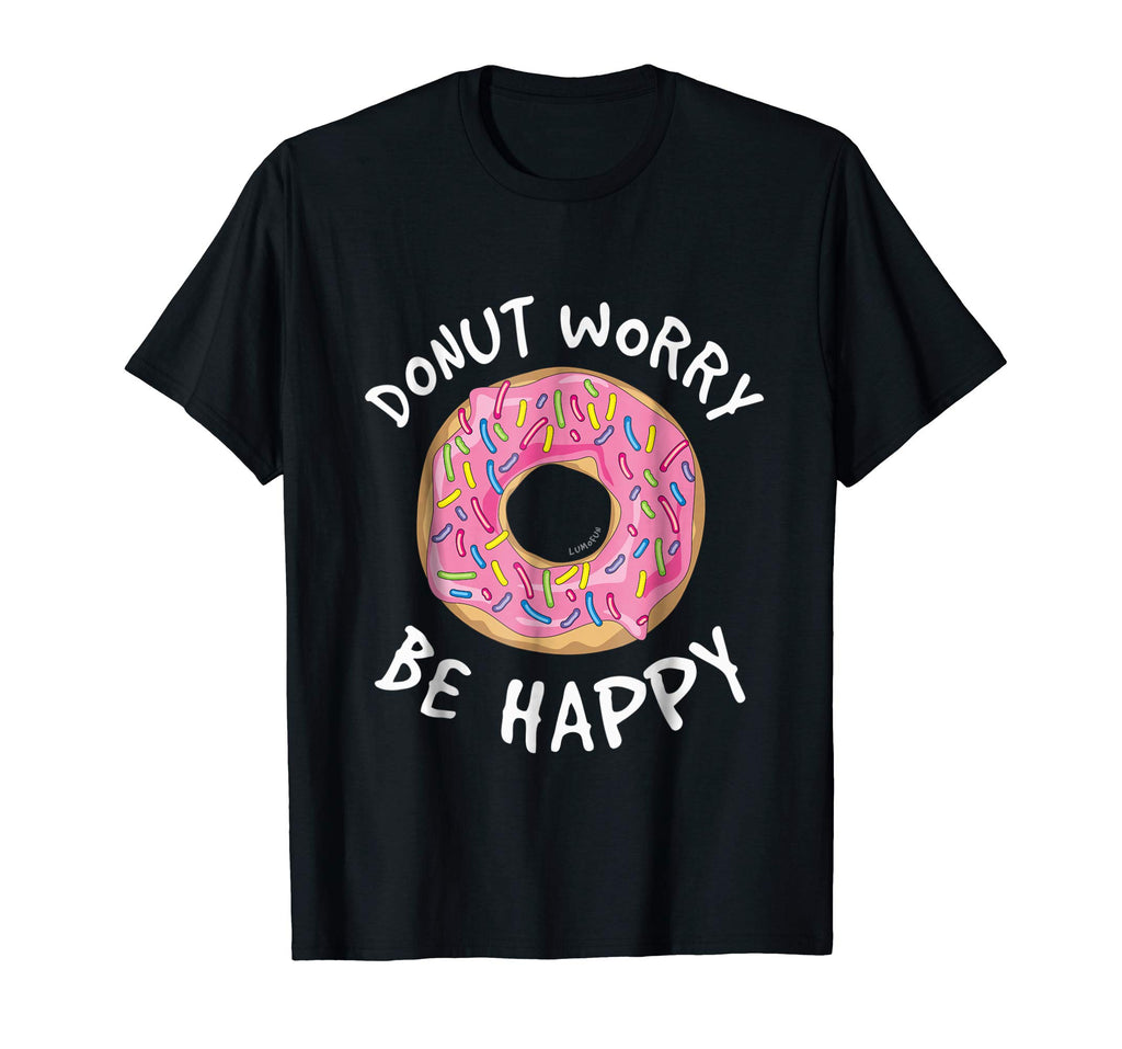 Donut Worry Be Happy Shirt - Funny Donut T-Shirts